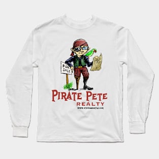 Pirate Pete Realty Long Sleeve T-Shirt